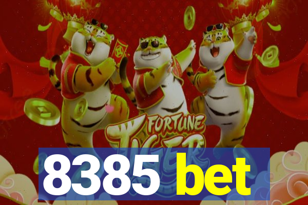 8385 bet
